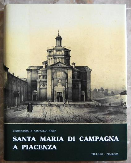 Santa Maria Di Campagna A Piacenza - copertina