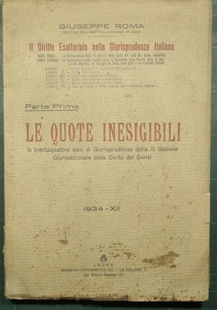 Il diritto esattoriale nella giurisprudenza italiana - Parte prima: Le quote inesigibili - Giuseppe Roma - copertina