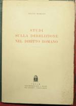 Studi sulla derelizione nel diritto romano