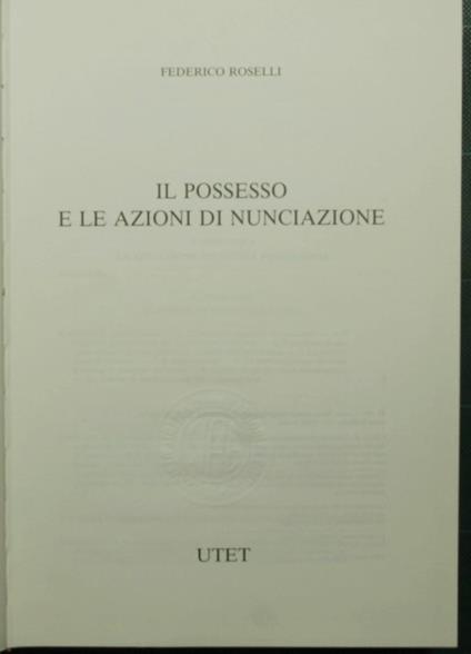 Il possesso e le azioni di nunciazione - Federico Roselli - copertina