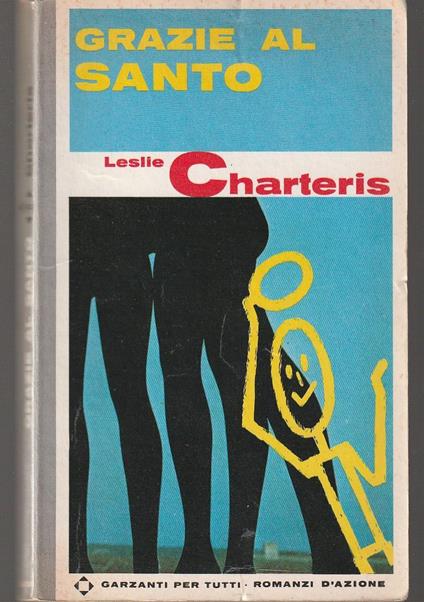 Grazie al Santo - Leslie Charteris - copertina