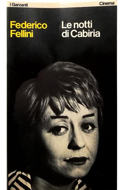 Le notti di Cabiria - Fellini Federico - copertina