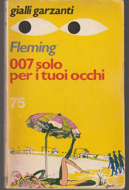 007 solo per i tuoi occhi - Ian Fleming - copertina