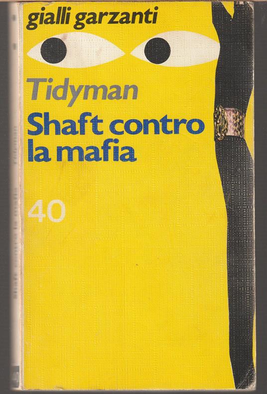 Shaft contro la mafia - Ernest Tidyman - copertina