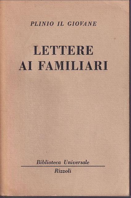 Lettere ai familiari Traduzione e note di Luigi Rusca - Plinio il Giovane - copertina