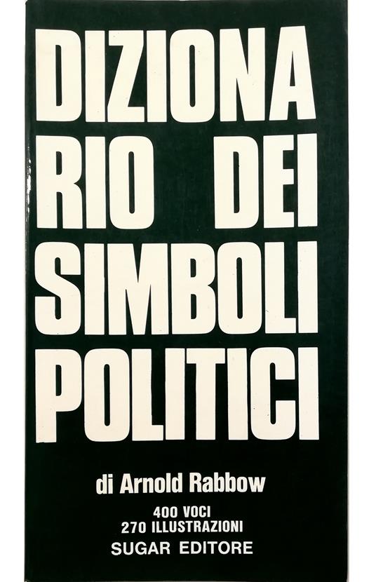 Dizionario dei simboli politici - Arnold Rabbow - copertina