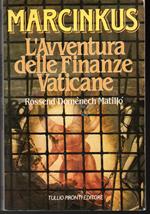 Marcinkus L'avventura delle finanze vaticane