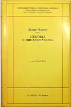 Memoria e organizzazione Studi di psicologia dell'apprendimento e dell'insegnamento