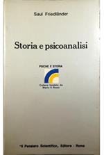 Storia e psicoanalisi Saggio sulle possibilità ed i limiti della psicostoria