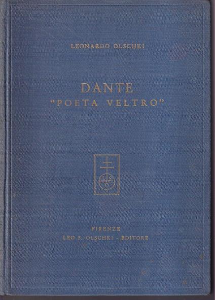 Dante 'Poeta veltro' - Leonardo Olschki - copertina