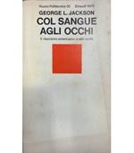 Col sangue agli occhi