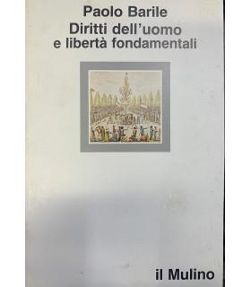 Diritti dell'uomo e libertà fondamentale - Paolo Barile - copertina