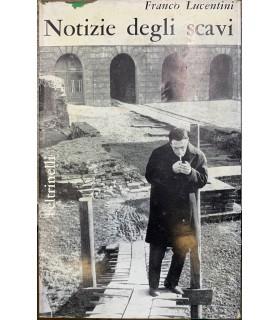 Notizie degli scavi - Franco Lucentini - copertina