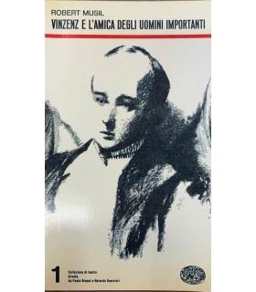 Vinzenz e l'amica degli uomini importanti - Robert Musil - copertina