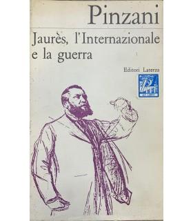 Jaurès, l'Internazionale e la guerra - Carlo Pinzani - copertina