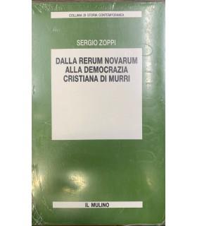 Dalla Rerum novarum alla democrazia cristiana di Murri - Sergio Zoppi - copertina