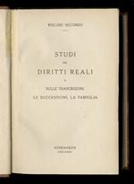 Studi sui diritti reali e sulle trascrizioni, le successioni, la famiglia