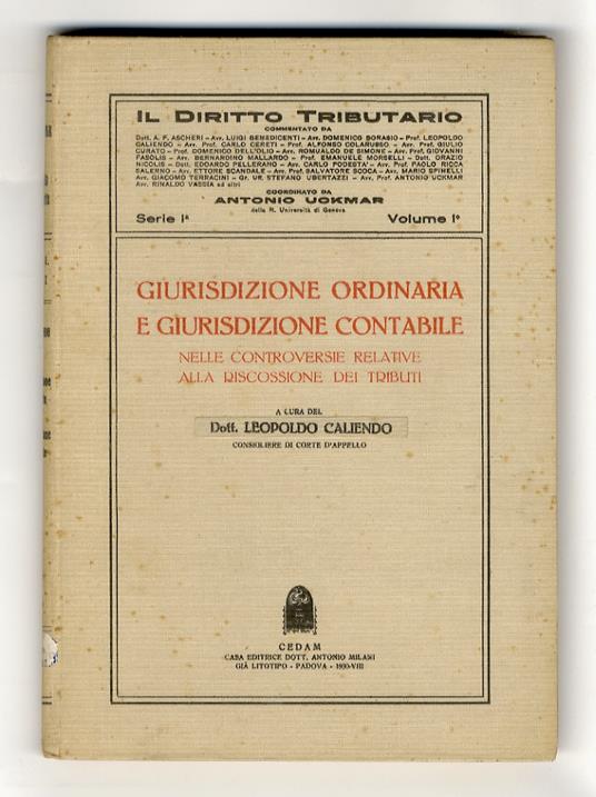 Giurisdizione ordinaria e giurisdizione contabile nelle controversie relative alla riscossione dei tributi - copertina