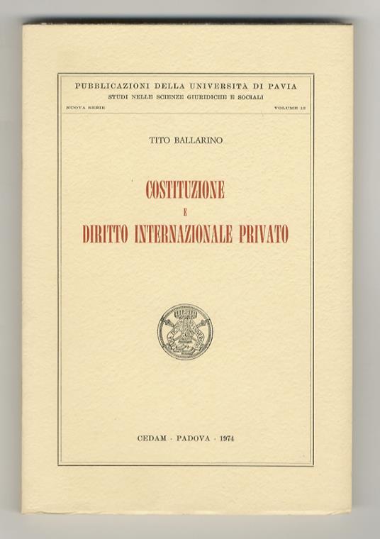 Costituzione e diritto internazionale privato - Tito Ballarino - copertina