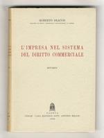 L' impresa nel sistema del diritto commerciale. Ristampa