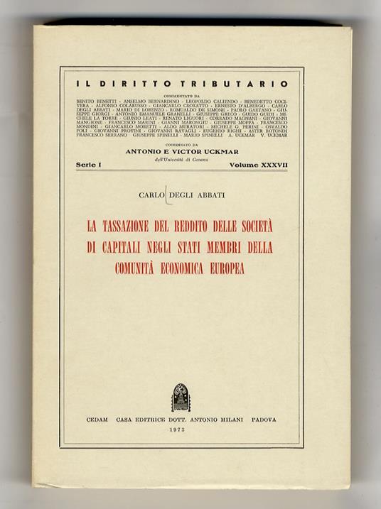 tassazione del reddito delle società di capitali negli stati membri della comunità economica europea - Carlo Degli Abbati - copertina