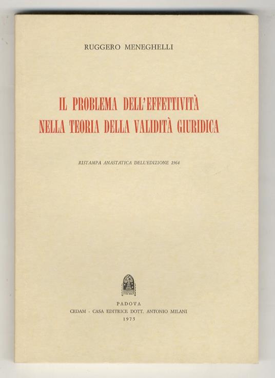 Il problema dell'effettività nella teoria della validità giuridica - Ruggero Meneghelli - copertina