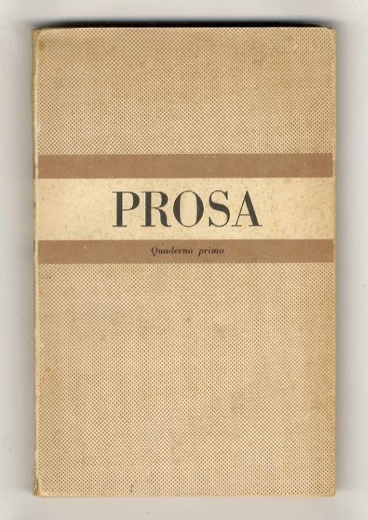 PROSA. Quaderni internazionali a cura di Gianna Manzini. Quaderno primo. 1945 - copertina