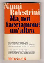 Ma noi facciamone un'altra. Poesie 1964-1968