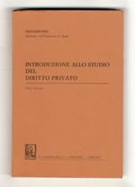 Introduzione allo studio del diritto privato. Terza edizione