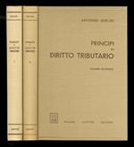 Principi di diritto tributario. Volume I. [- Volume II]. Seconda edizione integralmente riveduta e corretta