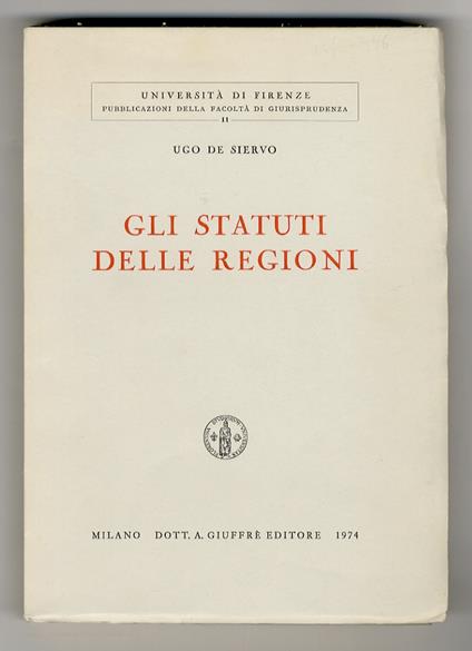 Gli statuti delle regioni - Ugo De Siervo - copertina