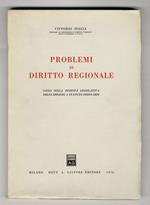 Problemi di diritto regionale. Saggi sulla potestà legislativa delle regioni a statuto ordinario