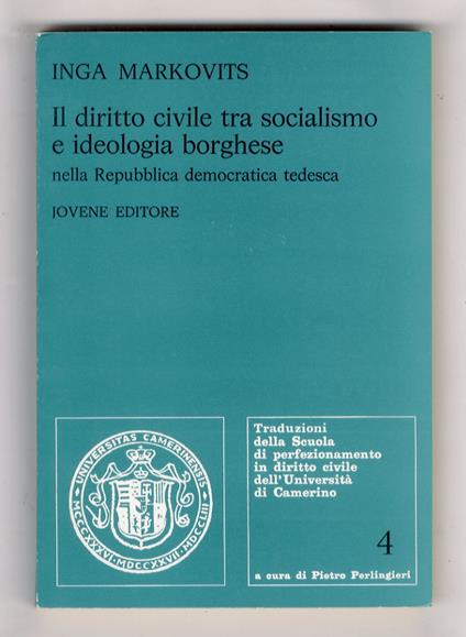 Il diritto civile tra socialismo e ideologia borghese nella Repubblica democrartica tedesca - copertina