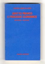 Diritto privato e processo economico. Seconda edizione