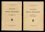 Istituzioni di diritto finanziario Volume I: bilancio, contratti, patrimonio. [- volume II: le entrate dello stato, imposte e tasse, entrate patrimoniali]