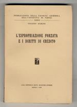 L' espropriazione forzata e i diritti di credito