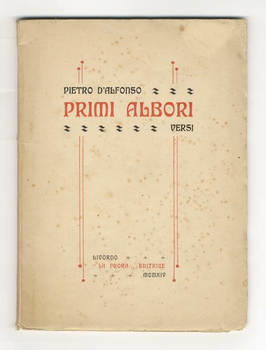 Primi albori. [Versi] - Piero D'Alfonso - copertina