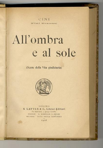 All'ombra e al sole. (Scene di vita giudiziaria) - copertina