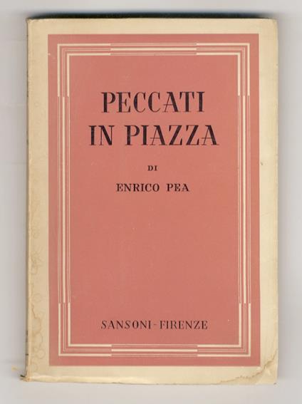 Peccati in piazza - Enrico Pea - copertina