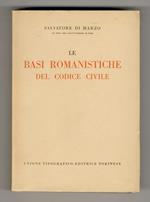 Le basi romanistiche del codice civile