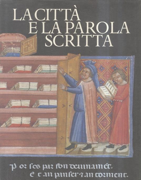 città e la parola scritta. A cura di G. Pugliese Carratelli - copertina