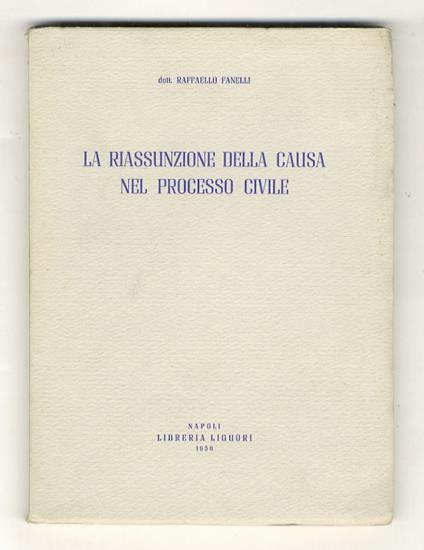 riassunzione della causa nel processo civile - Raffaella Fanelli - copertina