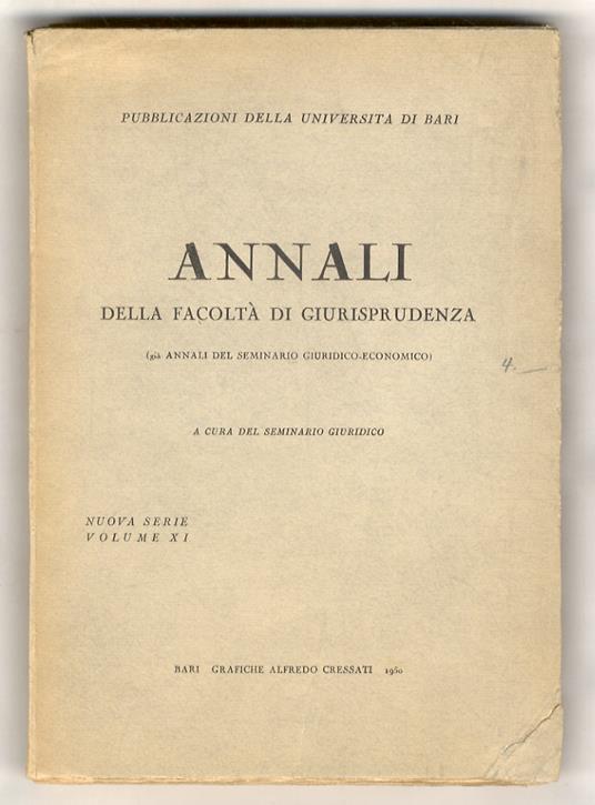 tutela dei diritti nell'alto medioevo. (In: "Annali della Facoltà di Giurisprudenza dell'Università di Bari - Nuova serie, volume XI") - Giovanni Cassiano - copertina