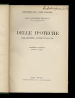 Delle ipoteche nel diritto civile italiano. Seconda edizione, riveduta ed ampliata