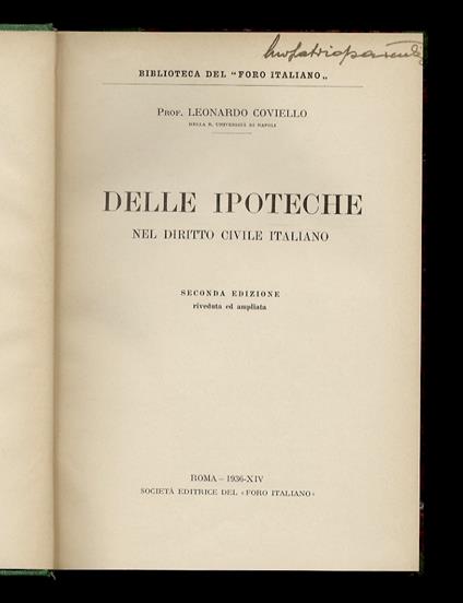 Delle ipoteche nel diritto civile italiano. Seconda edizione, riveduta ed ampliata - copertina