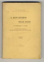 Il buon governo nello Stato in conformità ai tempi. Con cenni e deduzioni sulla questione sociale presa in esame dalla sua origine