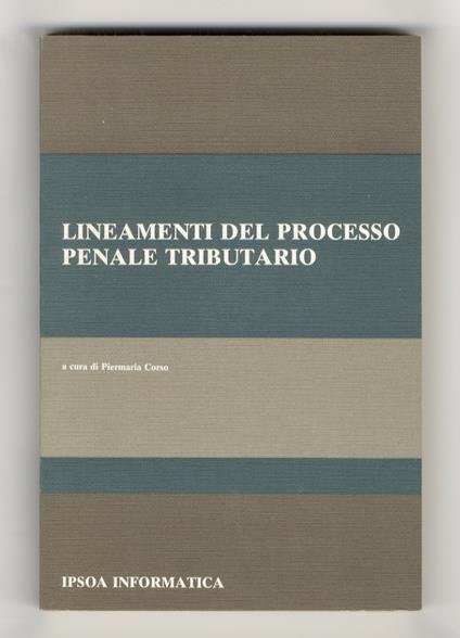 Lineamenti del processo penale tributario - copertina