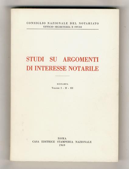 Studi su argomenti di interesse notarile. Volumi da I - XI - copertina