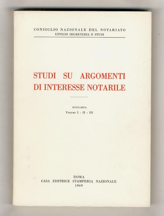 Studi su argomenti di interesse notarile. Volumi da I - XI - copertina