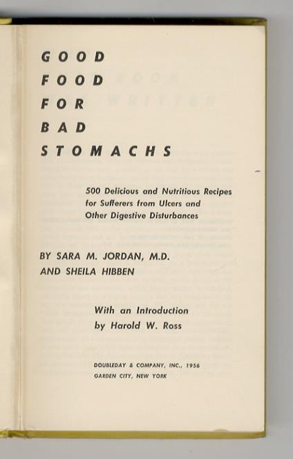 Good Food for Bad Stomachs: 500 Delicious and Nutritious Recipes for Sufferers from Ulcers and Other Digestive Disturbances - copertina